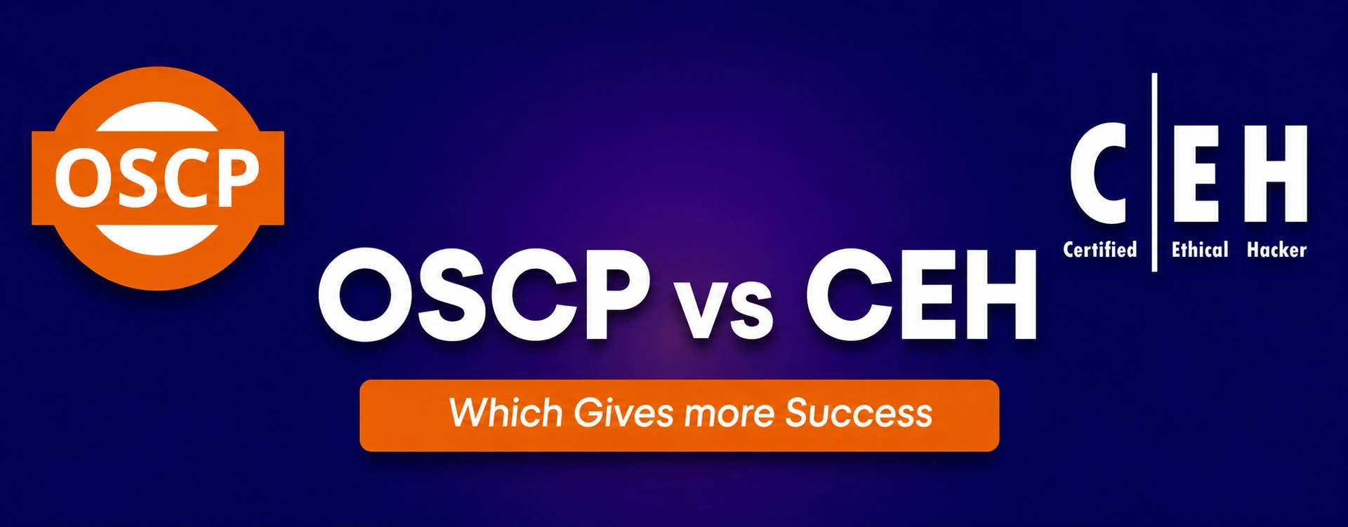 CEH vs OSCP: Which Hacking Cert Should You Really Go For?