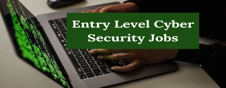 The Entry Level Cyber Security Jobs Market in the U.S.