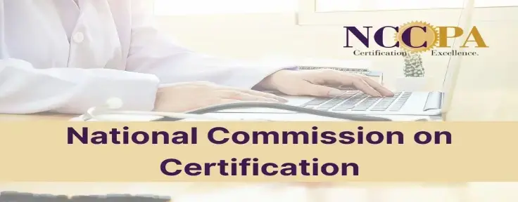 What is NCCPA Certification?