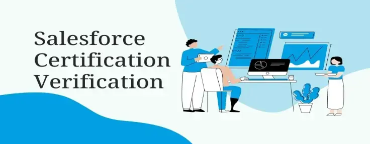 The Role of Salesforce Certification Verification
