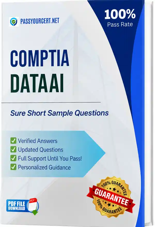 Pass Your CompTIA Data Ai Exam with Actual Exam Questions on First Try!
