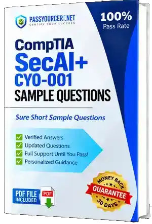 Pass Your CompTIA SecAI+ CY0-001 Exam with Actual Exam Questions on First Try!