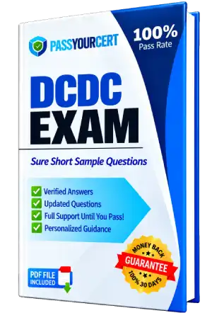 Pass Your DCDC Exam with Actual Exam Questions on First Try!
