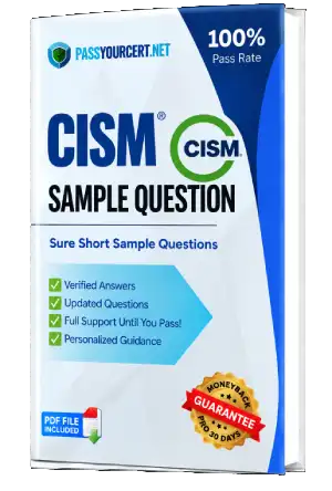 Pass Your CISM Exam with Actual Exam Questions on First Try!