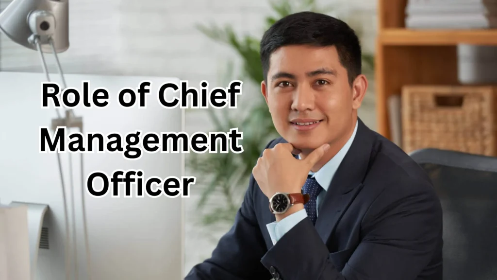 Chief Management Officer